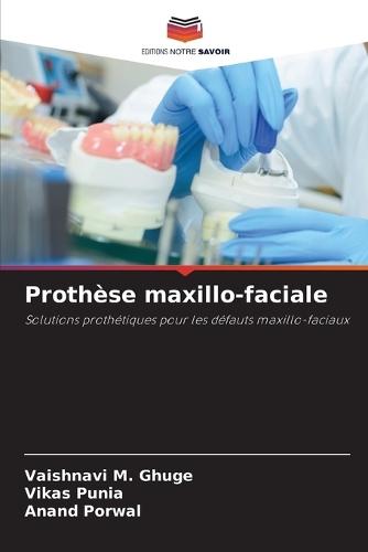 Prothèse maxillo-faciale