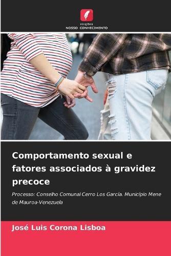Comportamento sexual e fatores associados à gravidez precoce