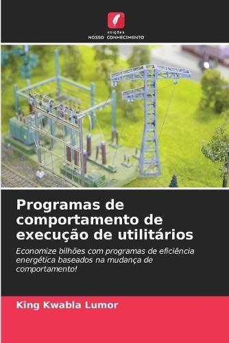 Programas de comportamento de execução de utilitários