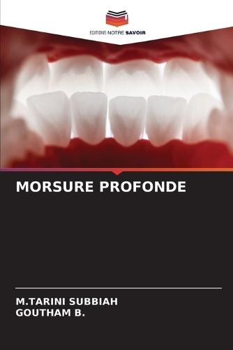 Morsure Profonde