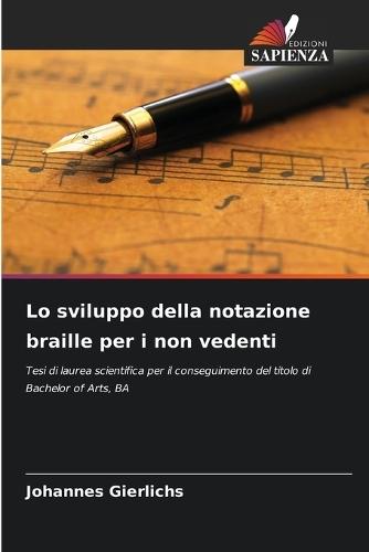 Lo sviluppo della notazione braille per i non vedenti
