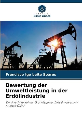 Bewertung der Umweltleistung in der Erdölindustrie