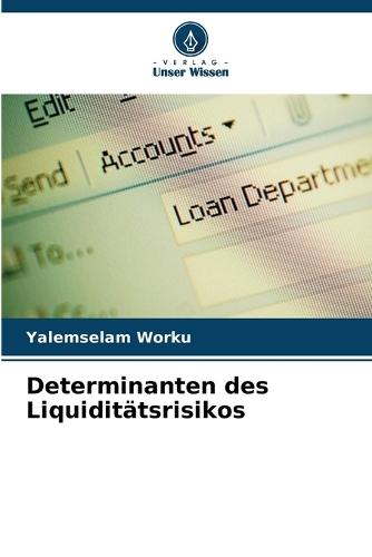 Determinanten des Liquiditätsrisikos