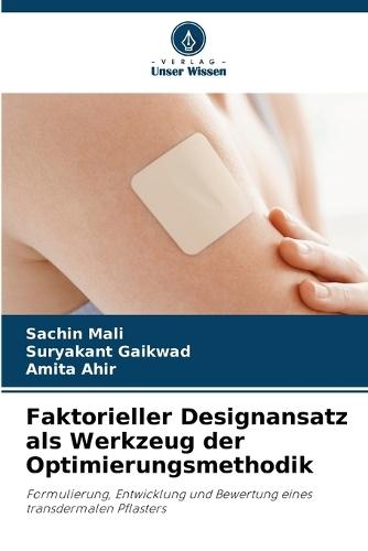 Faktorieller Designansatz als Werkzeug der Optimierungsmethodik
