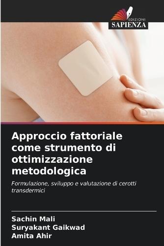 Approccio fattoriale come strumento di ottimizzazione metodologica