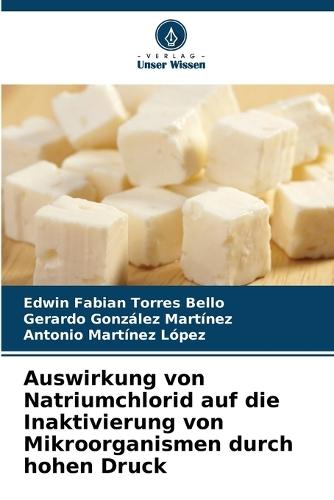 Auswirkung von Natriumchlorid auf die Inaktivierung von Mikroorganismen durch hohen Druck