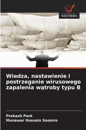 Wiedza, nastawienie i postrzeganie wirusowego zapalenia wątroby typu B