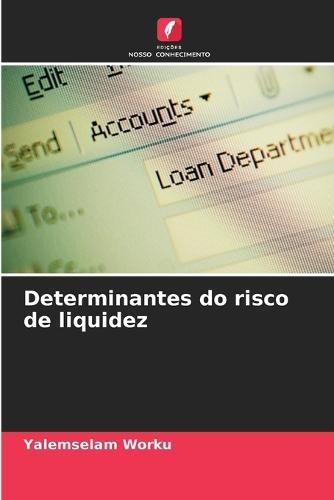 Determinantes do risco de liquidez