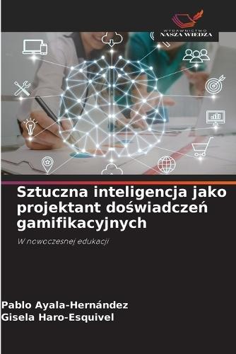 Sztuczna inteligencja jako projektant doświadczeń gamifikacyjnych