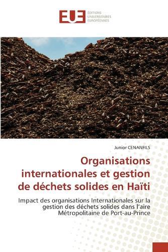 Organisations internationales et gestion de déchets solides en Haïti