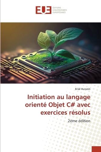 Initiation au langage orienté Objet C# avec exercices résolus