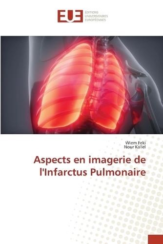 Aspects en imagerie de l'Infarctus Pulmonaire