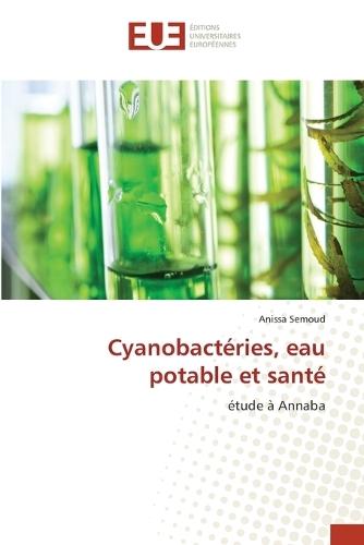 Cyanobactéries, eau potable et santé