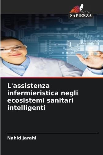 L'assistenza infermieristica negli ecosistemi sanitari intelligenti