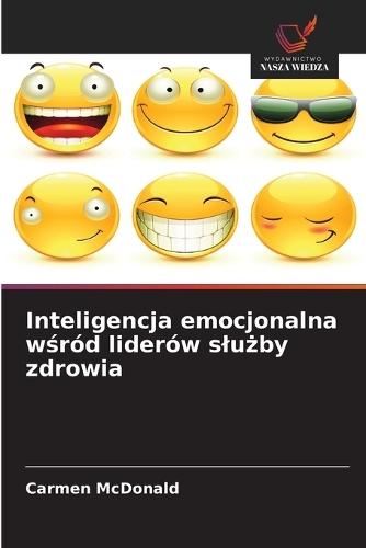 Inteligencja emocjonalna wśród liderów slużby zdrowia