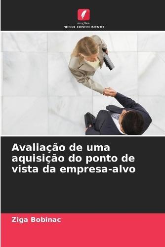 Avaliação de uma aquisição do ponto de vista da empresa-alvo