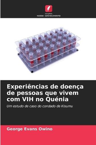 Experiências de doença de pessoas que vivem com VIH no Quénia