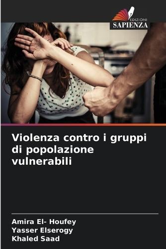 Violenza contro i gruppi di popolazione vulnerabili