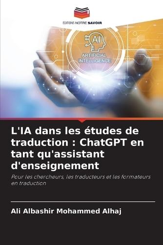 L'IA dans les études de traduction: ChatGPT en tant qu'assistant d'enseignement