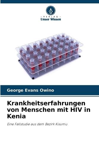 Krankheitserfahrungen von Menschen mit HIV in Kenia