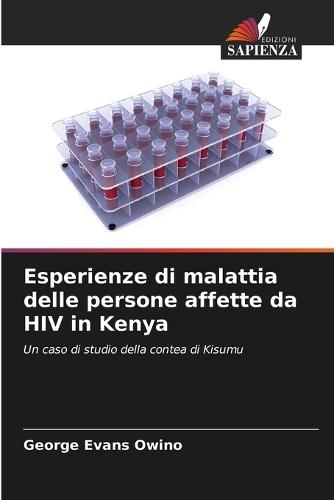 Esperienze di malattia delle persone affette da HIV in Kenya