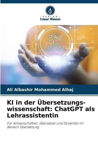KI in der Übersetzungs-wissenschaft: ChatGPT als Lehrassistentin