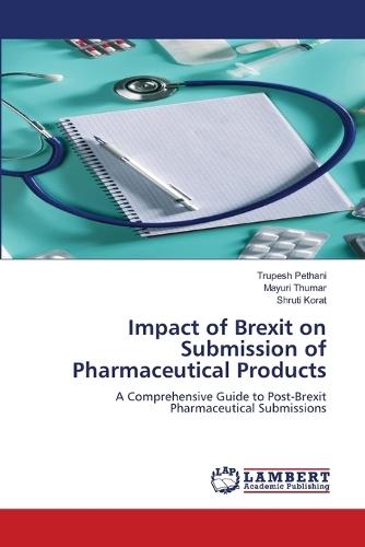 Impact of Brexit on Submission of Pharmaceutical Products