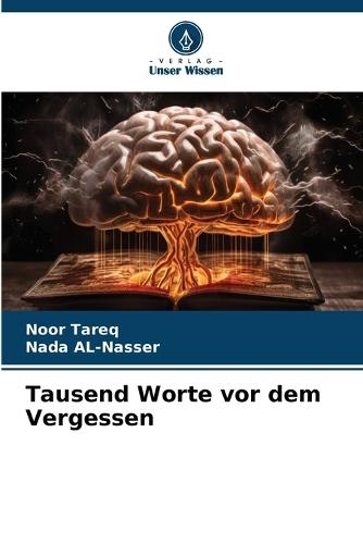 Tausend Worte vor dem Vergessen