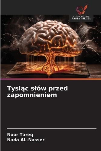 Tysiąc slów przed zapomnieniem
