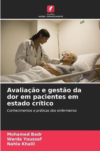 Avaliação e gestão da dor em pacientes em estado crítico