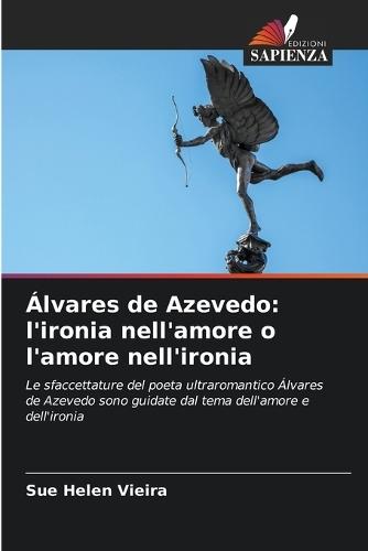 Álvares de Azevedo: l'ironia nell'amore o l'amore nell'ironia