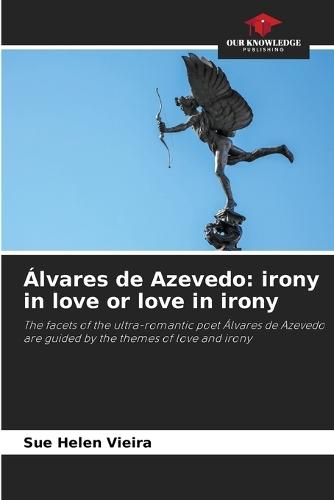 Álvares de Azevedo: irony in love or love in irony