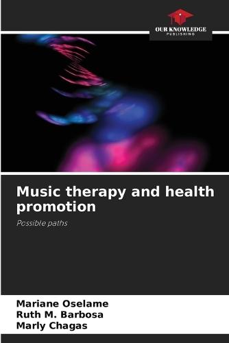 Music therapy and health promotion