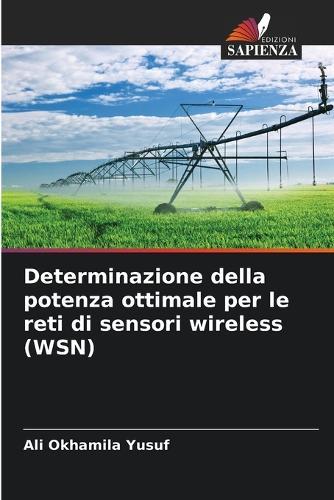Determinazione della potenza ottimale per le reti di sensori wireless (WSN)