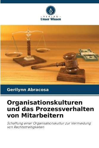 Organisationskulturen und das Prozessverhalten von Mitarbeitern