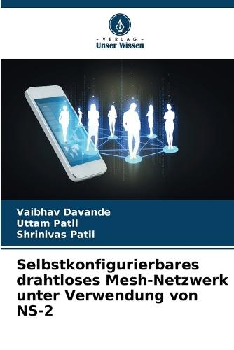 Selbstkonfigurierbares drahtloses Mesh-Netzwerk unter Verwendung von NS-2