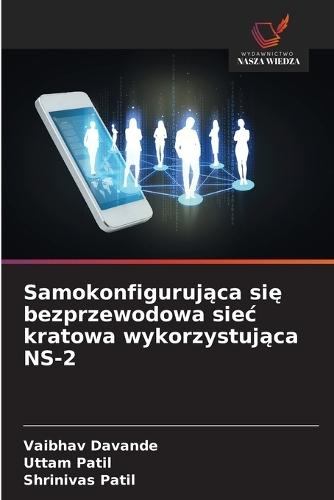 Samokonfigurująca się bezprzewodowa siec kratowa wykorzystująca NS-2