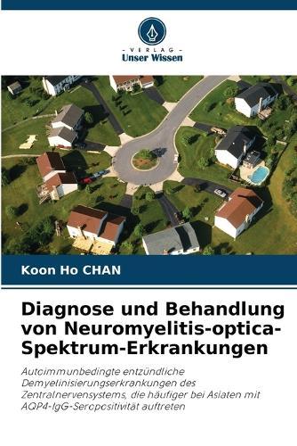 Diagnose und Behandlung von Neuromyelitis-optica-Spektrum-Erkrankungen