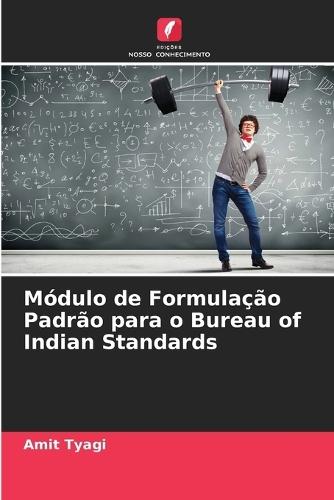 Módulo de Formulação Padrão para o Bureau of Indian Standards