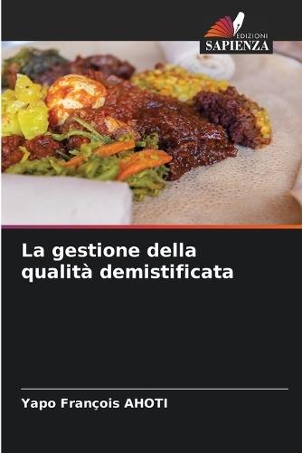 La gestione della qualità demistificata