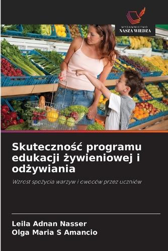 Skutecznośc programu edukacji żywieniowej i odżywiania
