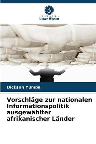 Vorschläge zur nationalen Informationspolitik ausgewählter afrikanischer Länder