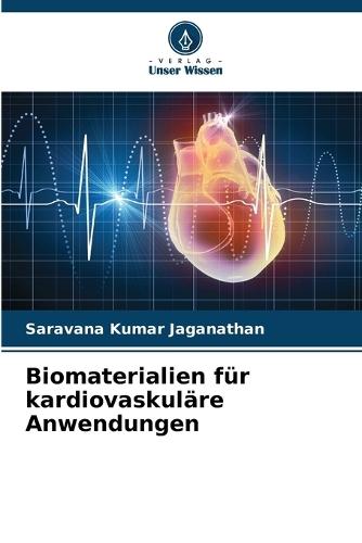 Biomaterialien für kardiovaskuläre Anwendungen