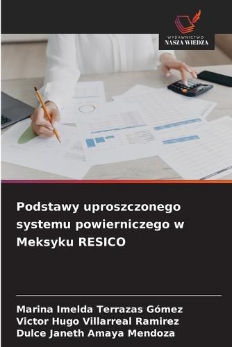 Podstawy uproszczonego systemu powierniczego w Meksyku RESICO