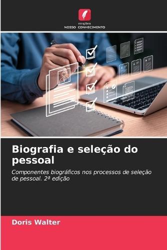 Biografia e seleção do pessoal