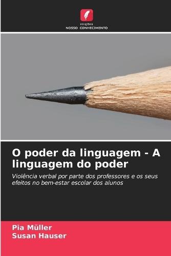 O poder da linguagem - A linguagem do poder