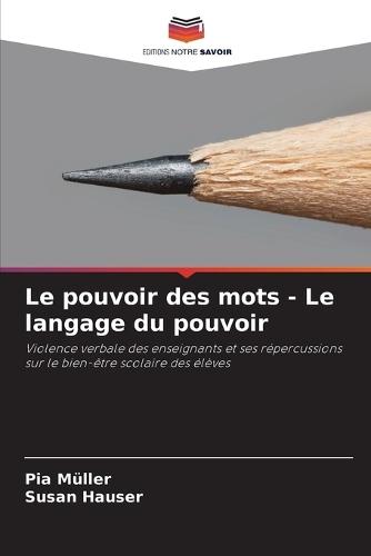 Le pouvoir des mots - Le langage du pouvoir