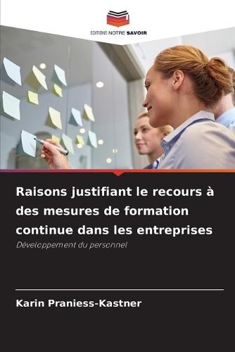 Raisons justifiant le recours à des mesures de formation continue dans les entreprises