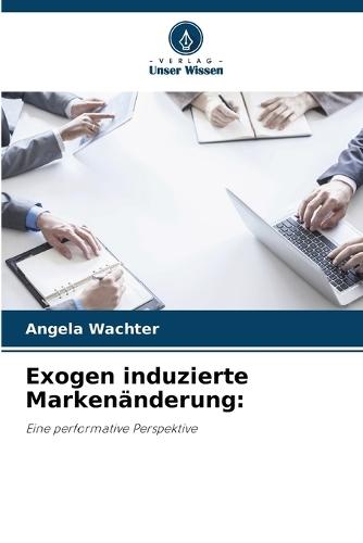 Exogen induzierte Markenänderung