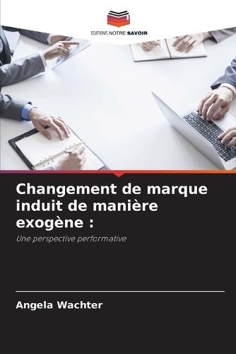 Changement de marque induit de manière exogène
